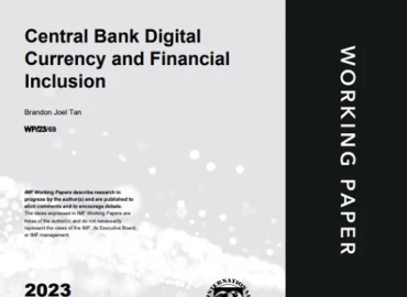 Central Bank Digital Currency and Financial Inclusion paper, released by the IMF