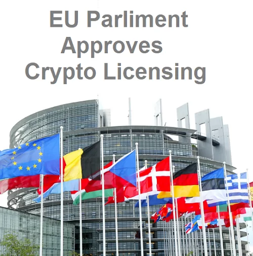 EU Parliament Approves Crypto Licensing, Funds Transfer Rules.